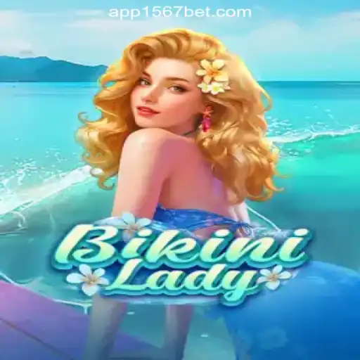Discover the Thrilling World of BikiniLady on 1567BET Platform