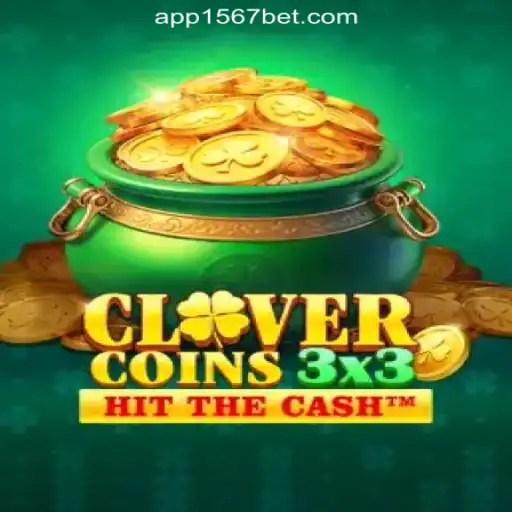 Discover the Thrilling World of Clovercoin3x3 on 1567BET Platform-Oficial Slots Brasil #1